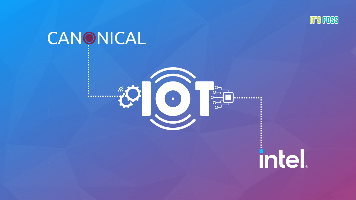 Canonical Announces Ubuntu Images Optimized For Intel IoT Platforms