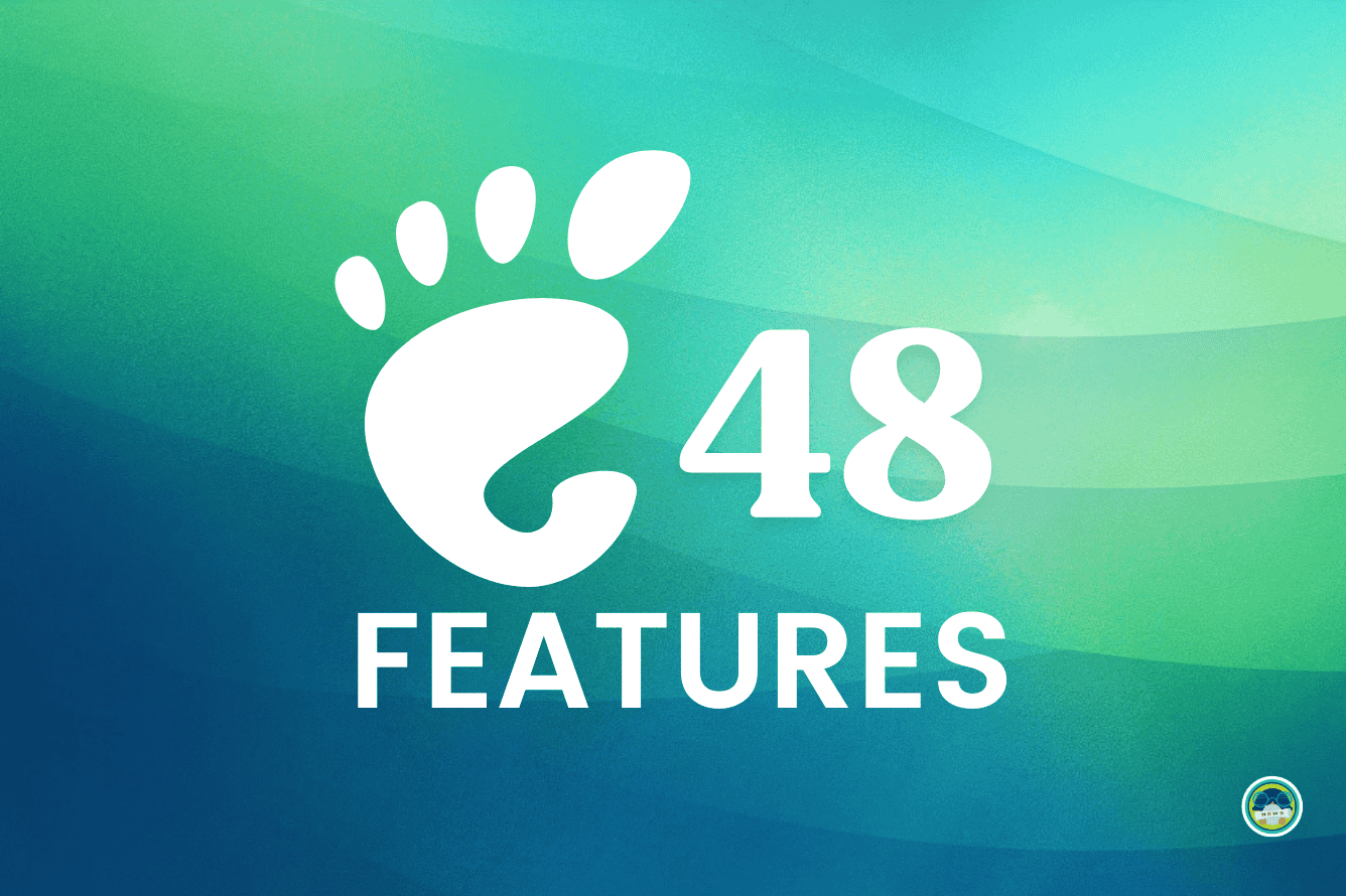 Discover What's New in GNOME 48 With Our Feature Rundown!