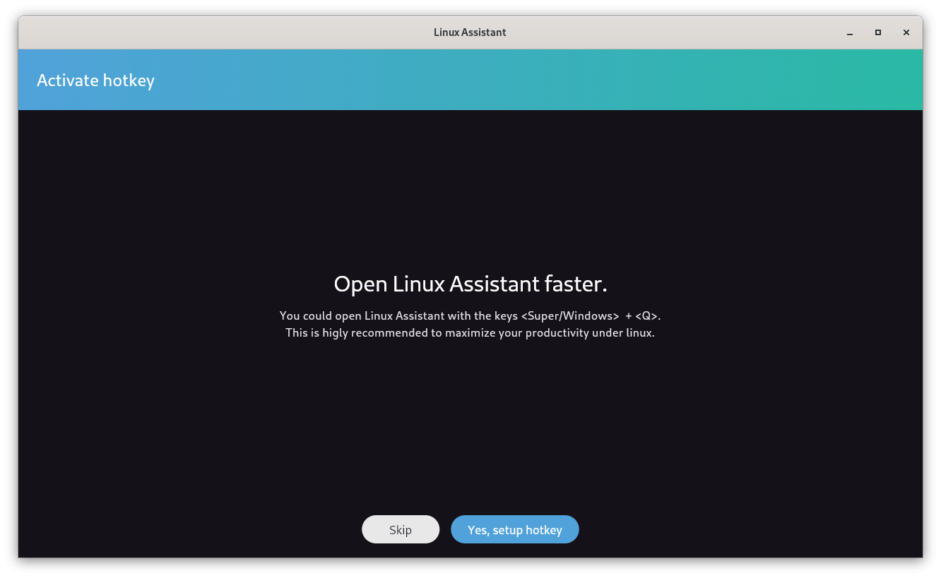 the activate hotkey page on linux-assistant with two buttons at the bottom