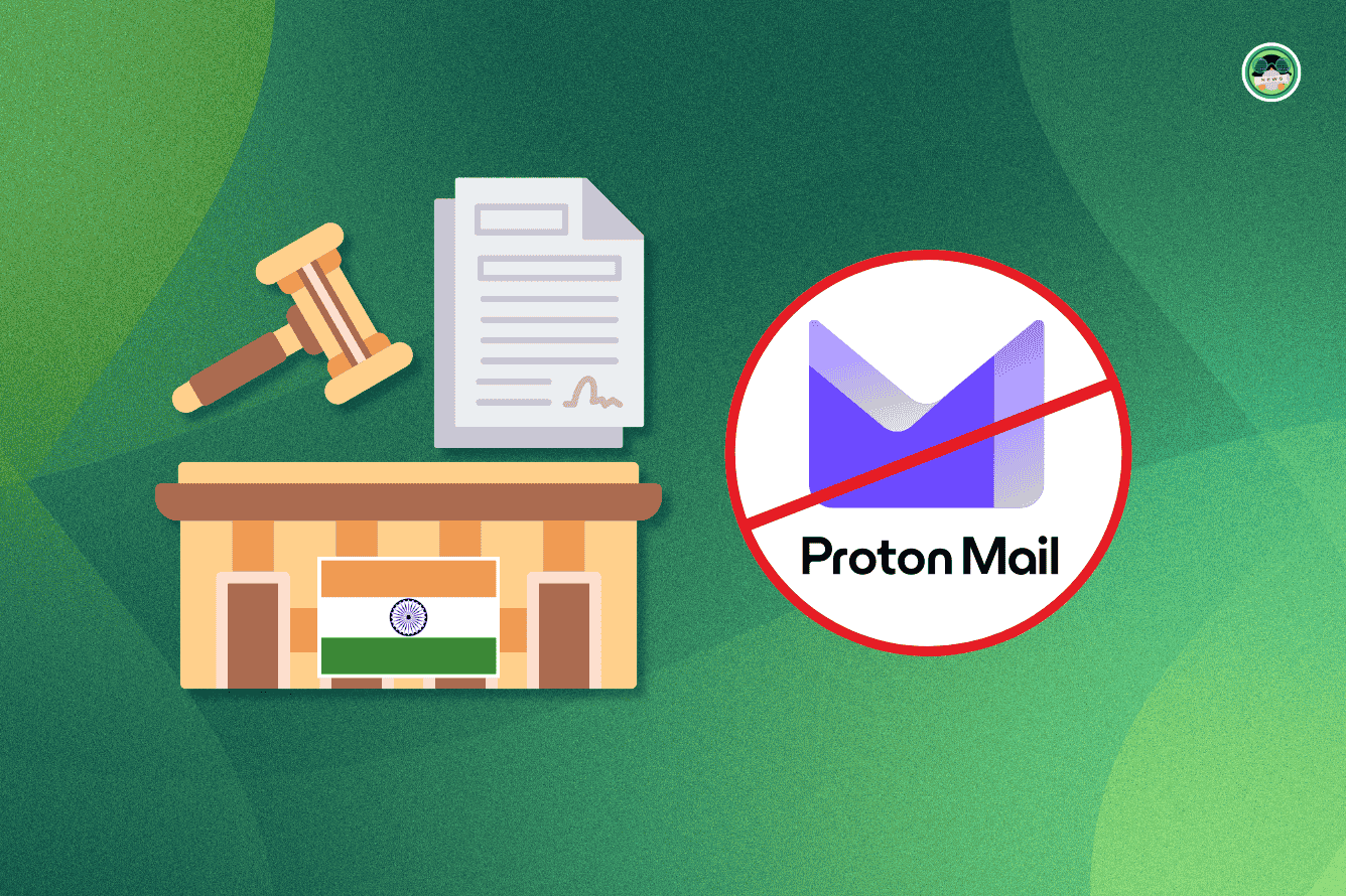Indian Court Orders a Ban on Proton Mail