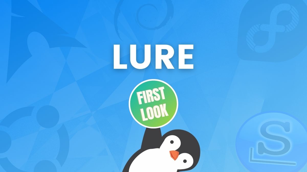First Look at LURE! Bringing AUR to All Linux Distros