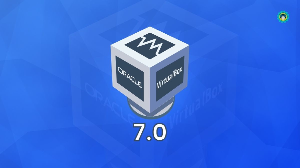 VirtualBox 7.0 Releases With Secure Boot and Full VM Encryption Support