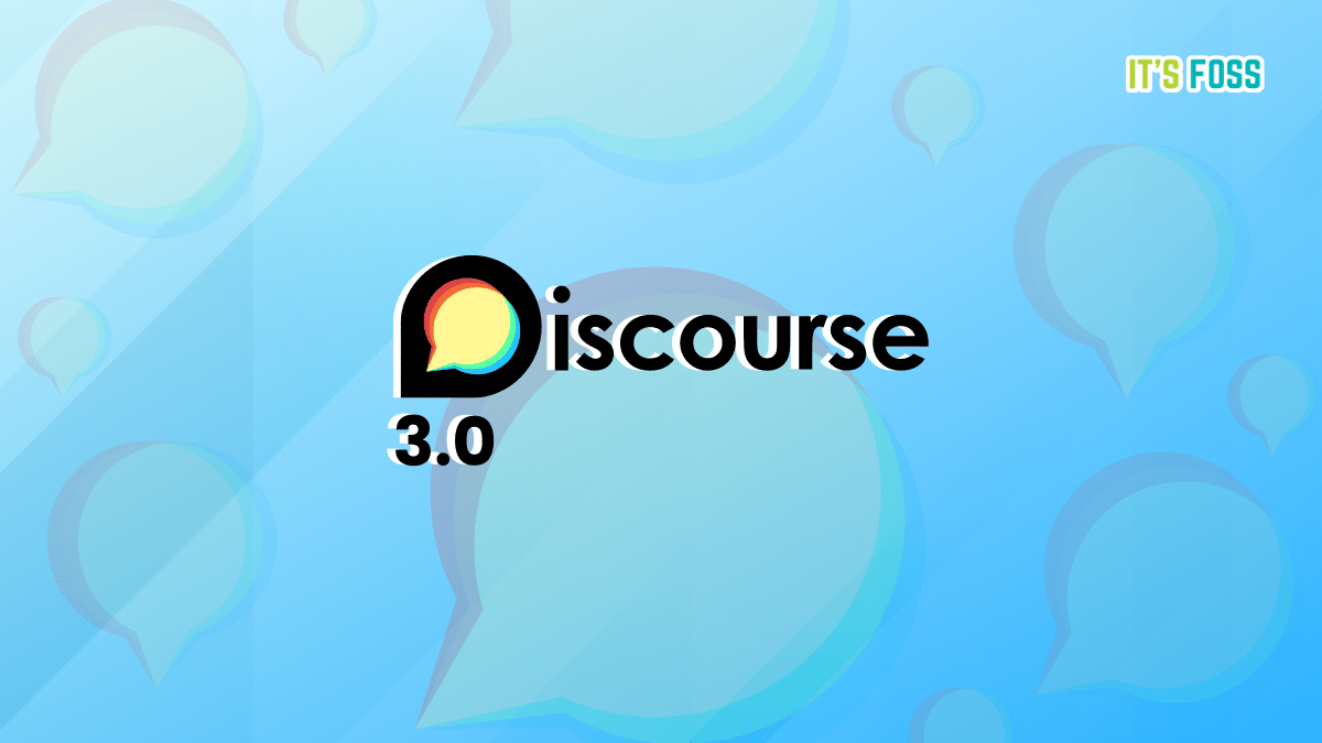Discourse 3.0 is an Amazing Release With Much-Needed Feature Additions