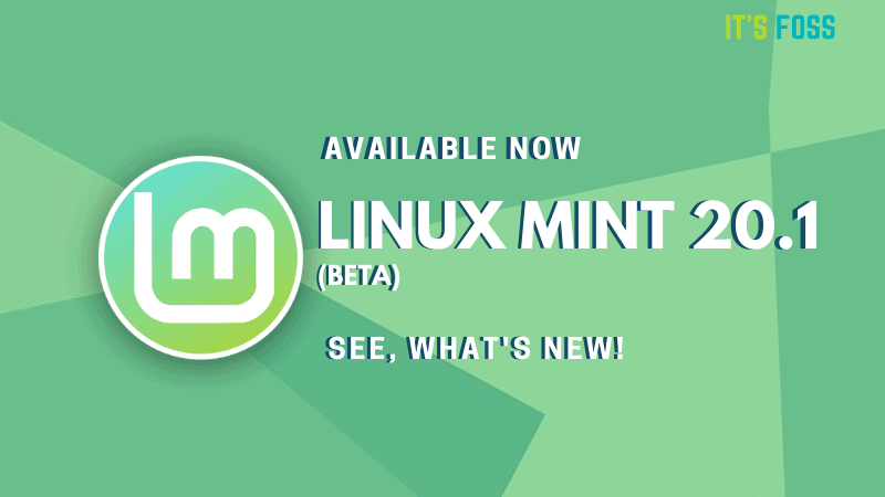 Linux Mint 20.1 "Ulyssa" Beta Is Now Available To Download