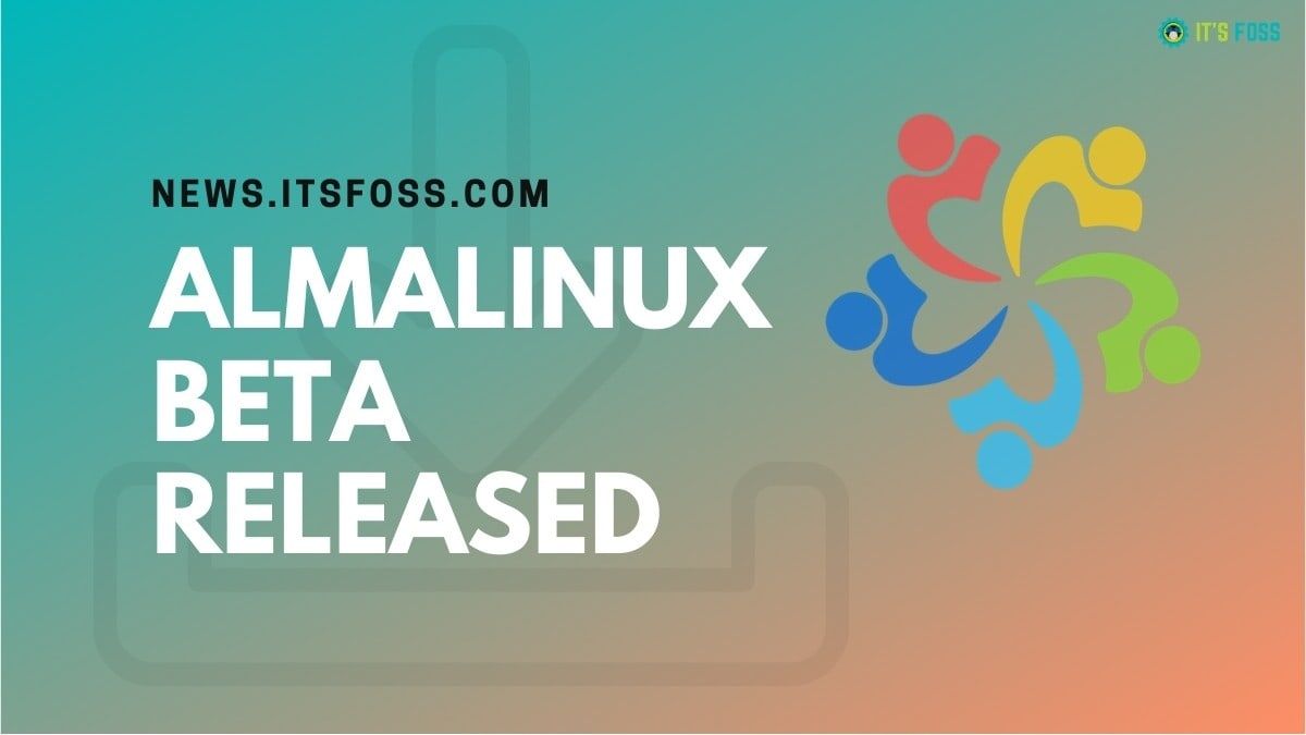 Much-Anticipated CentOS Alternative 'AlmaLinux' Beta Released for Testing