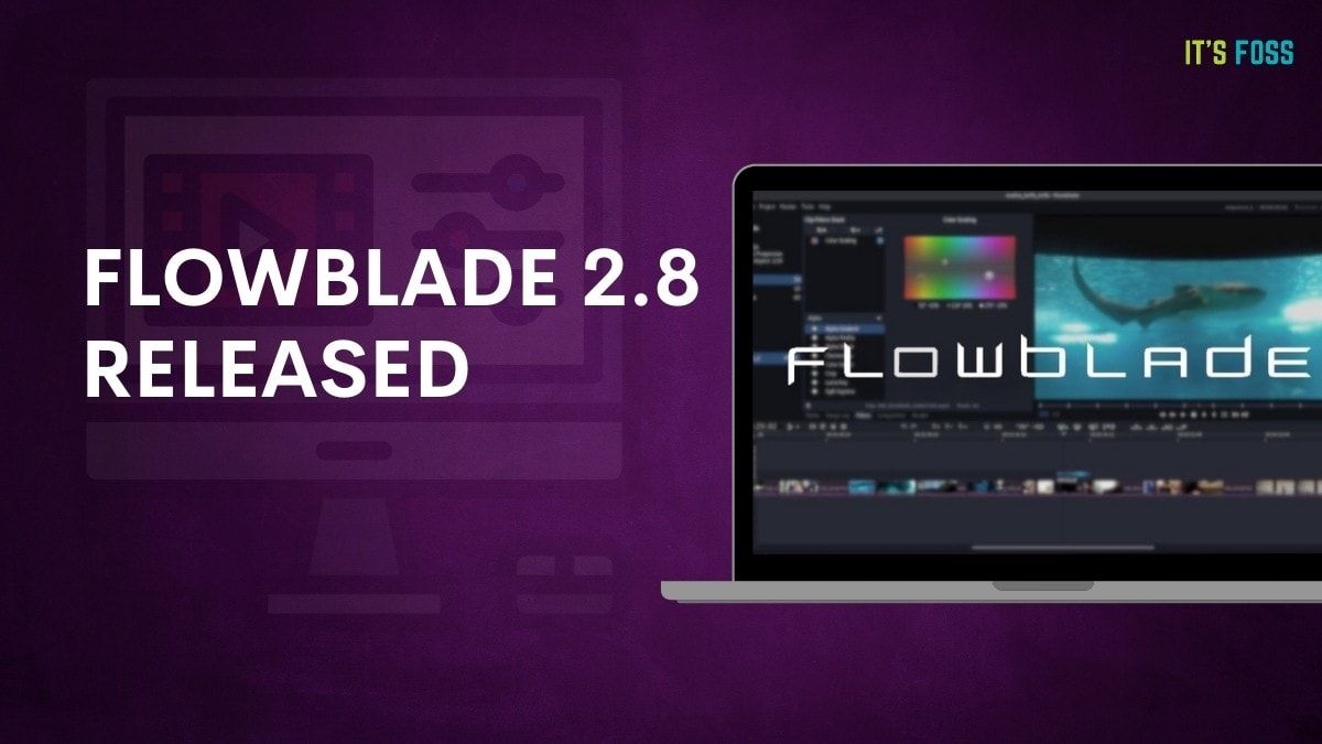 Flowblade 2.8 Now Lets You Configure Panel Position And Adds Fresh New Themes