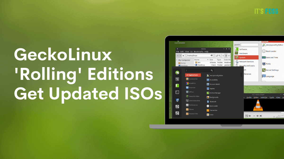 GeckoLinux "Rolling" Editions Get New Releases With KDE Plasma 5.21, Xfce 4.16, GNOME 3.38, and More
