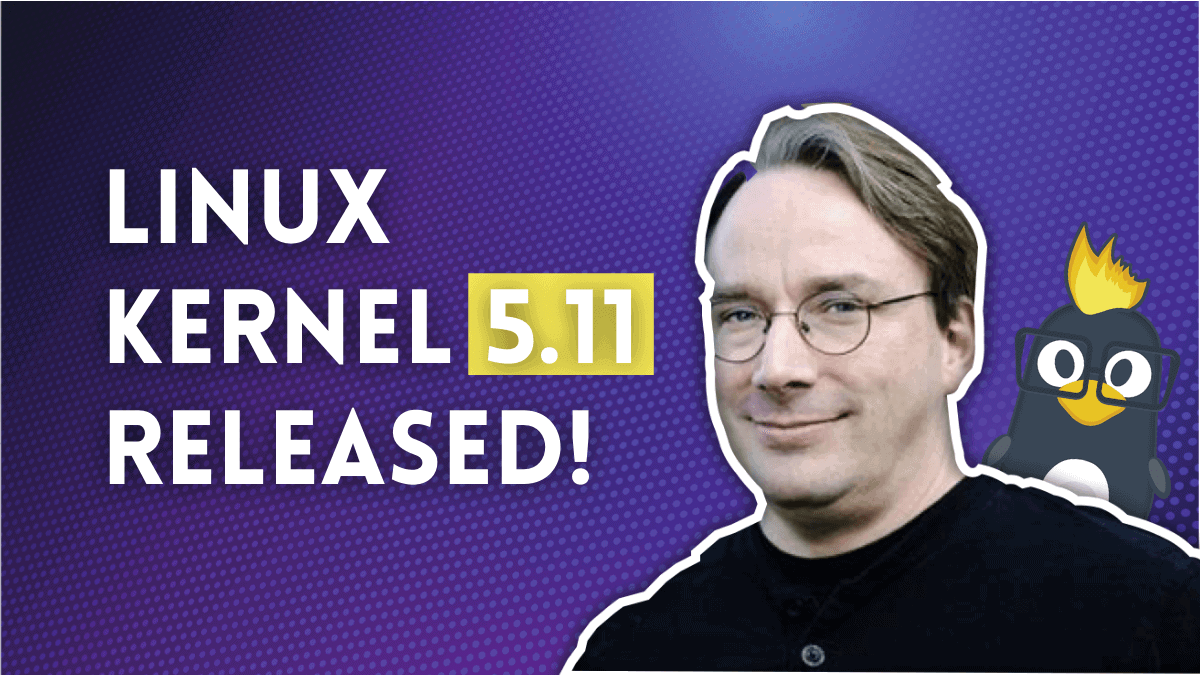 Linux Kernel 5.11 Released With Support for Wi-Fi 6E, RTX 'Ampere' GPUs, Intel Iris Xe and More