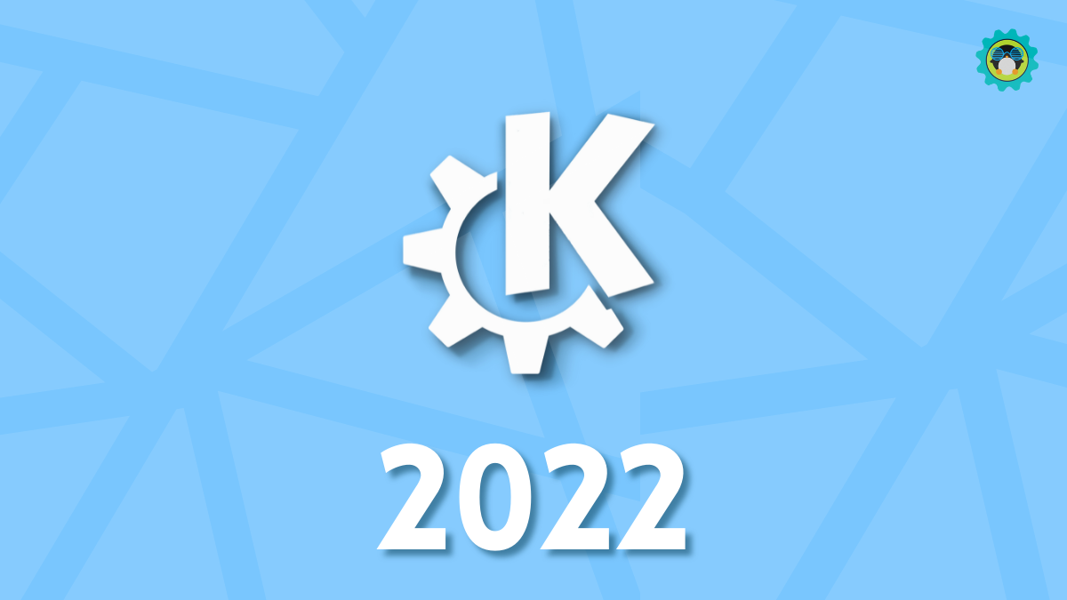 2022 is Going to be an Exciting Year for KDE, Here's Why!