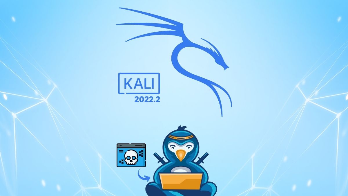 Kali Linux 2022.2 Release Adds an Amusing New Feature for the Hackers to Scare People