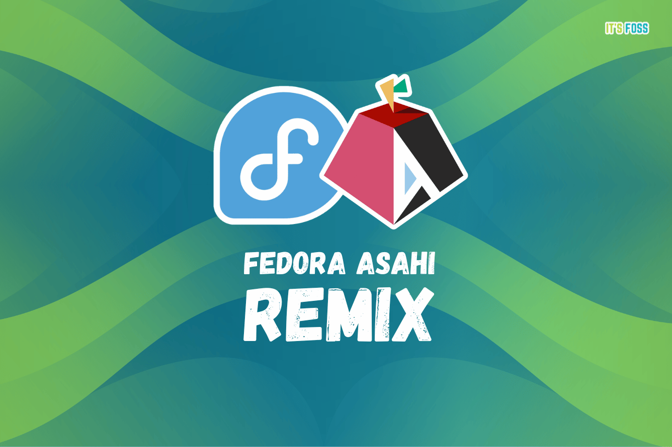 Fedora Asahi Remix to Bring Complete Linux Experience to Apple Silicon