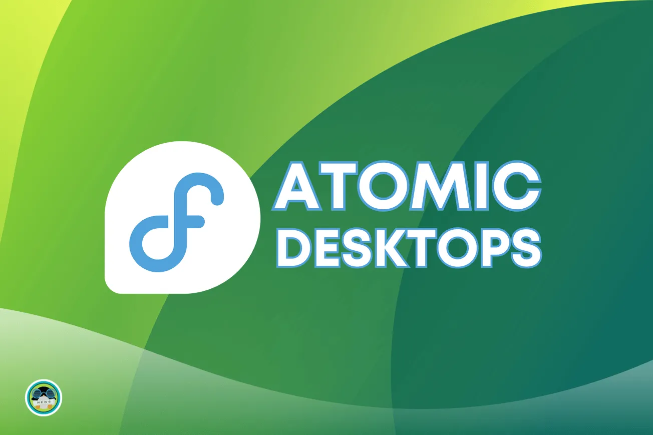 fedora atomic desktops