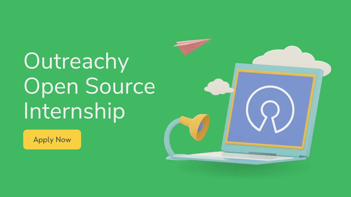 $6,000, Remote, Open Source Internship from Outreachy is Open for Application