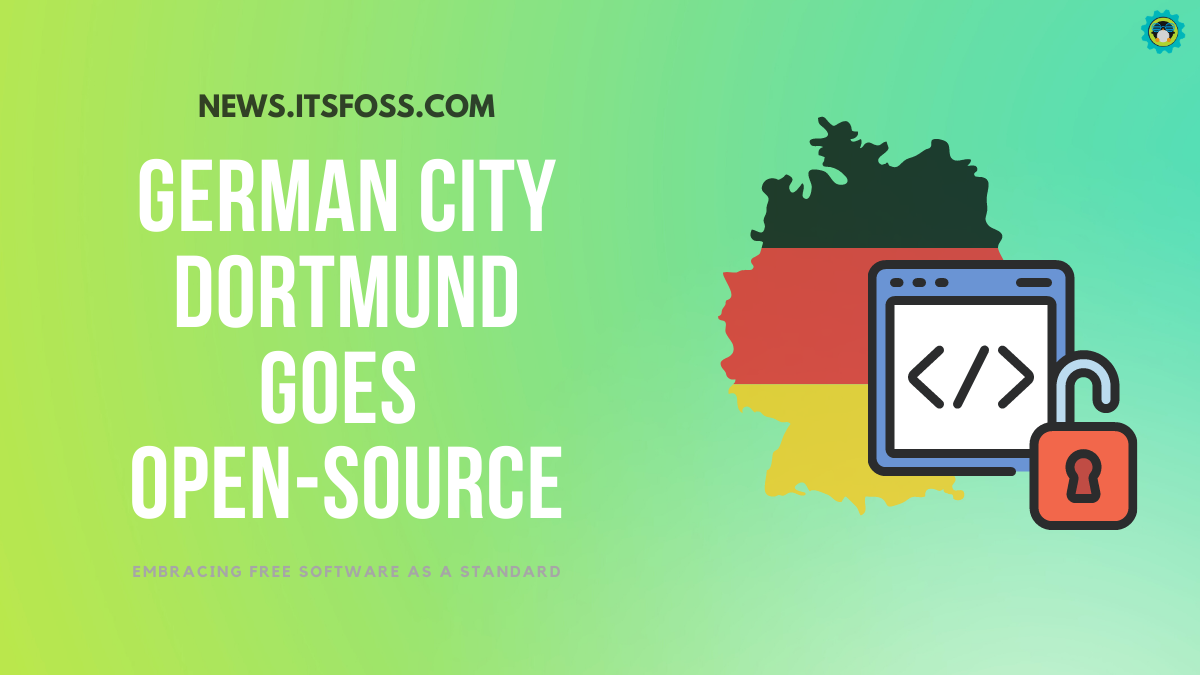 German Town Dortmund Will Use Open-Source Software Wherever Possible