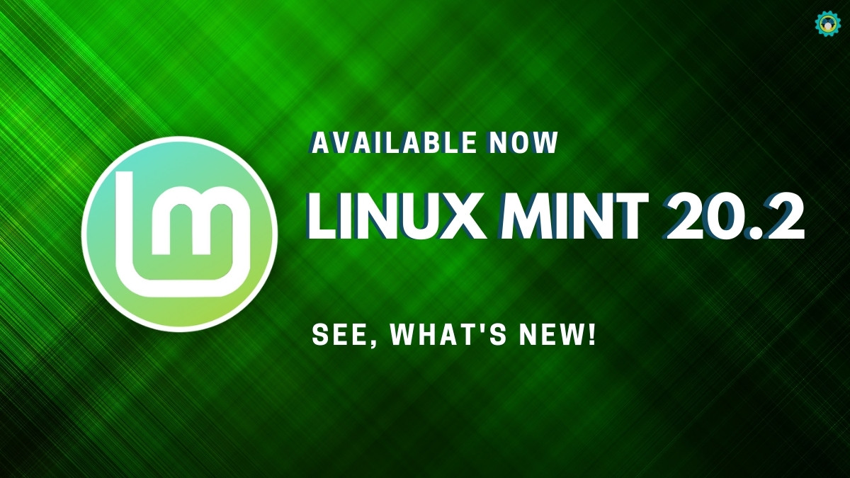 Linux Mint 20.2 is Now Available With New Features and Tools