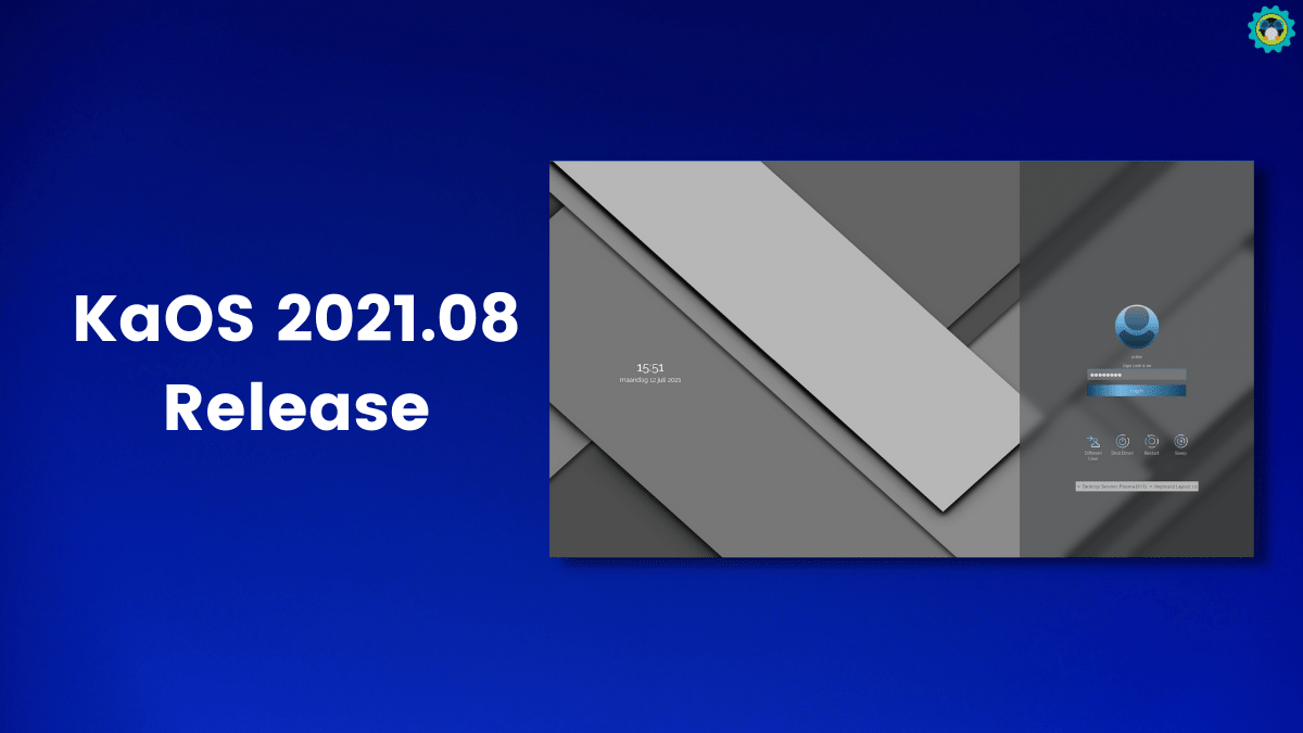 KaOS 2021.08 Release Focuses on Visual Changes and Package Updates