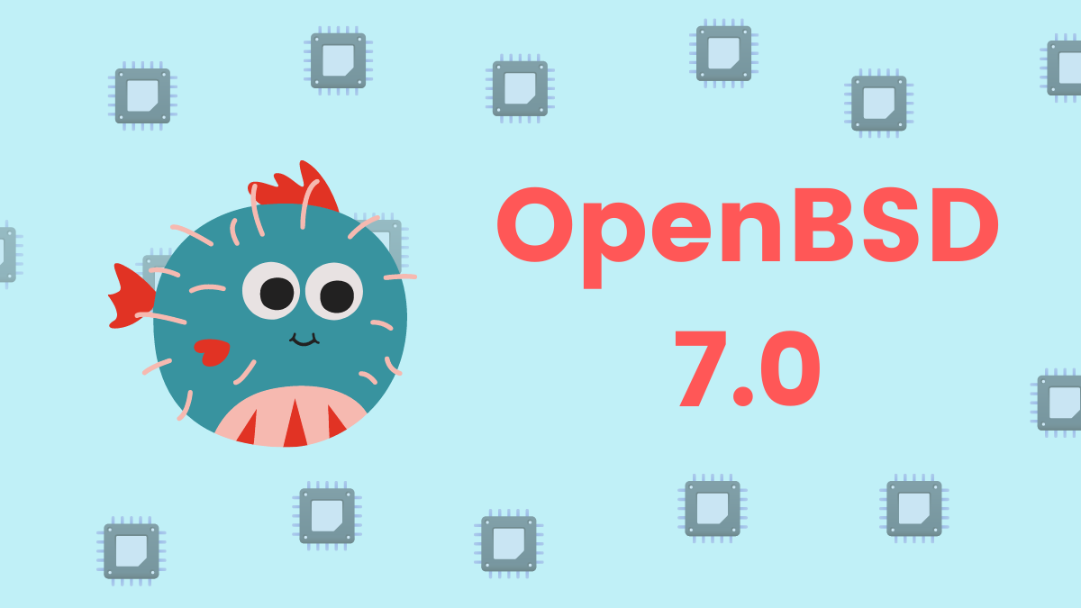 OpenBSD 7.0 Release Brings in Improved Apple M1 Support and Adds More Platforms