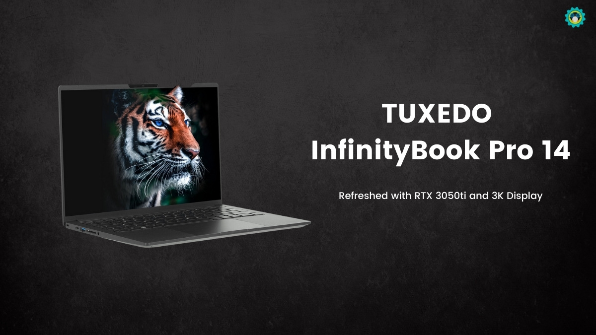 TUXEDO's Linux Gaming Ultrabook "InfinityBook Pro 14" Now Sports an RTX 3050 Ti and 3K Display