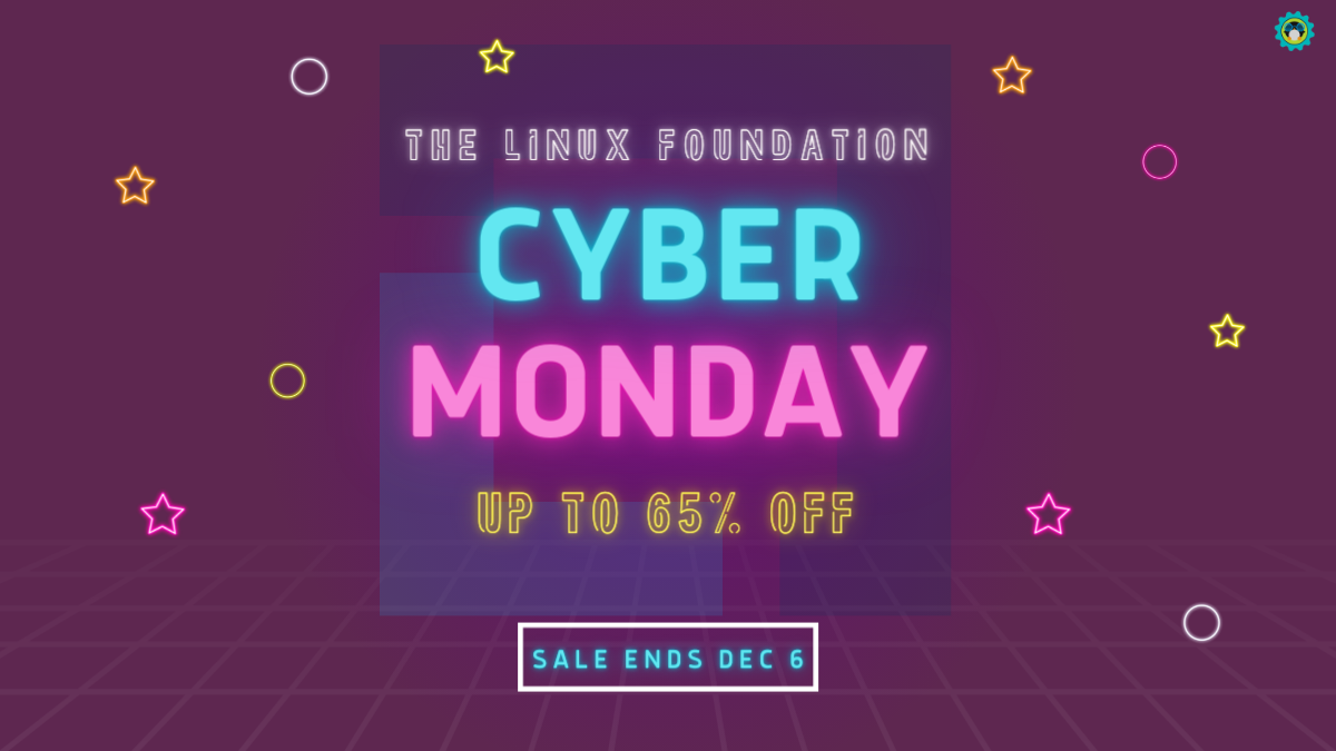 Linux Foundation's Cyber Monday Deal Offers Up to 65% Discount to Help Your DevOps Career