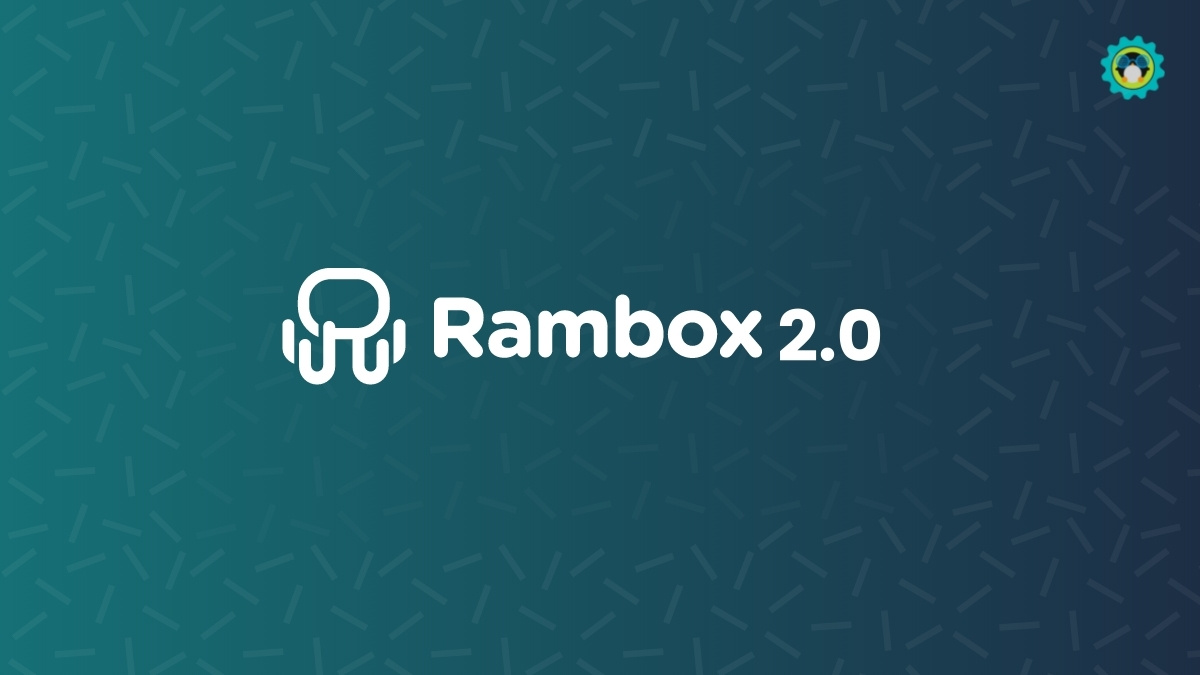 Workspace Organizer 'Rambox 2.0' Launches with a Revamped UI and New Features