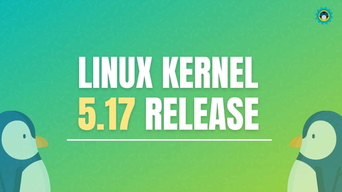 Linux Kernel 5.17 Brings New Hardware Support And Steam Deck Improvements