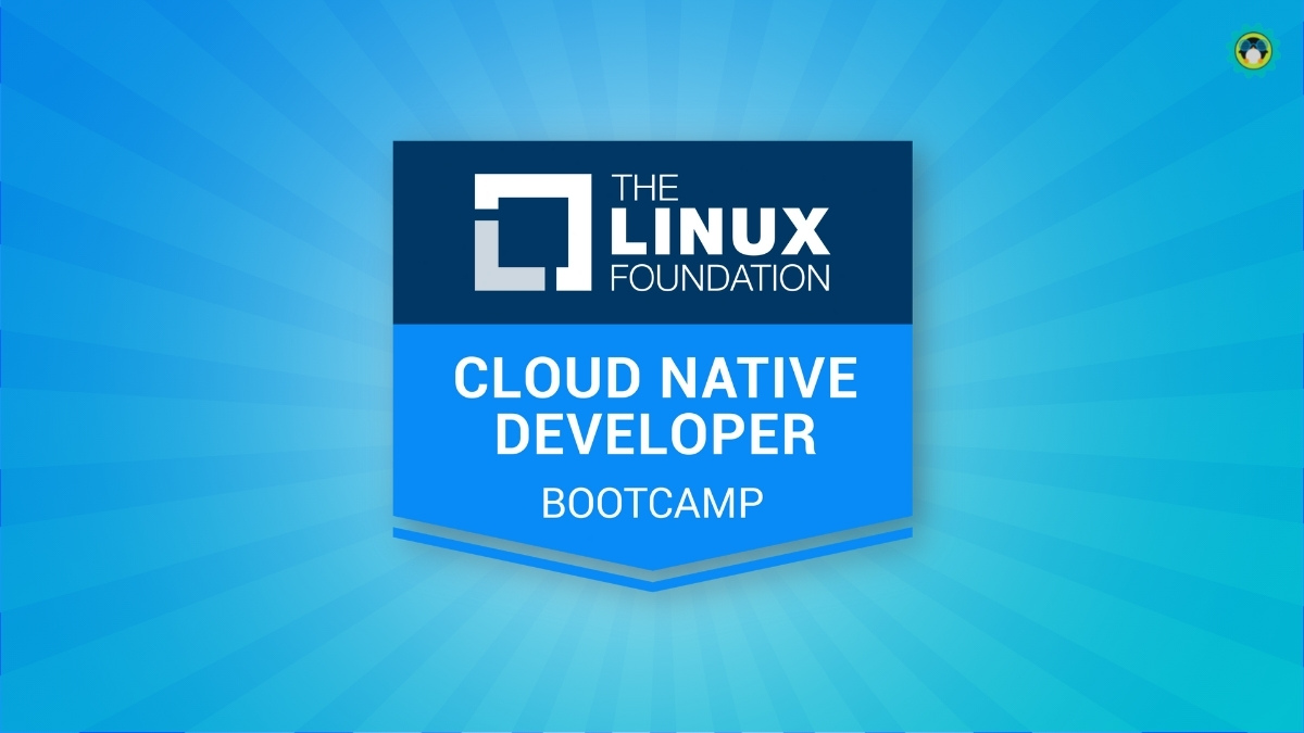 Linux Foundation Launches New Bootcamp to Create More Cloud Native Developers