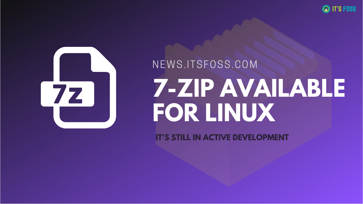 7-zip is Officially Available on Linux (in Alpha for now)