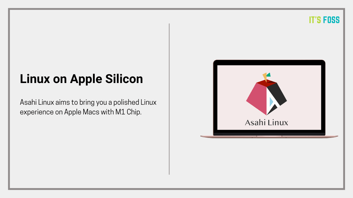 Asahi Linux Is The First Linux Distro To Support Apple Silicon