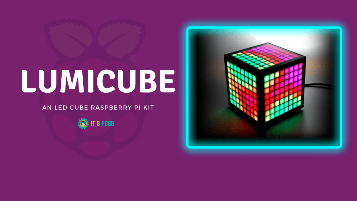 LumiCube: An LED cube kit for the Raspberry Pi by Abstract Foundry —  Kickstarter